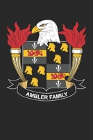 Ambler: Ambler Coat of Arms and Family Crest Notebook Journal (6 x 9 - 100 pages) 1709992158 Book Cover