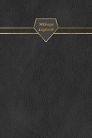 Mileage Logbook: Keeping Tabs on Your Mileage For Work and Private: Vehicle Mileage Journal: Gas and Mileage Tracker Book 1674510187 Book Cover