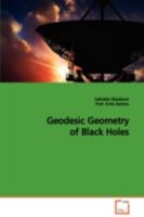 Geodesic Geometry of Black Holes 3639070429 Book Cover