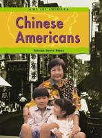 Chinese Americans (We Are America) 1403404178 Book Cover