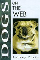 Dogs on the Web (On the Web Series) 1558285598 Book Cover