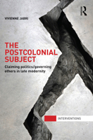 Governing Others: Violence, Cosmopolitan Modernity and the Postcolonial Subject 0415682118 Book Cover