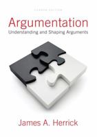 Argumentation: Understanding and Shaping Arguments 1891136178 Book Cover