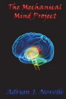 The Mechanical Mind 1491234210 Book Cover