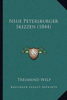 Neue Petersburger Skizzen (1844) 1167626680 Book Cover