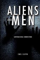 Aliens and Men 1613790430 Book Cover