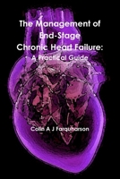 The Management of End-Stage Chronic Heart Failure 1446759482 Book Cover