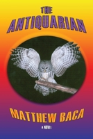 The Antiquarian 0865347298 Book Cover