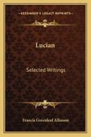 Lucian: Selected Writings 1162940476 Book Cover