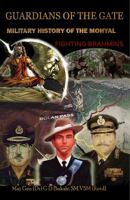 Guardian of the Gate: A Military History of the Mohyals Fighting Brahmins 938628877X Book Cover