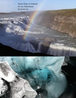 Seven Days in Iceland: An Izu Adventure 1088999549 Book Cover