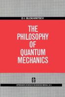 The Philosophy of Quantum Mechanics 9027701059 Book Cover