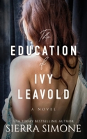 The Education of Ivy Leavold 1949364135 Book Cover