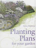 Planting Plans for Your Garden 1861081995 Book Cover