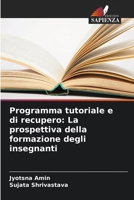 Programma tutoriale e di recupero: La prospettiva della formazione degli insegnanti (Italian Edition) 6208315522 Book Cover