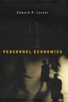Personnel Economics (Wicksell Lectures) 0262121883 Book Cover