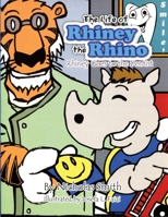 Rhiney Goes to the Dentist (The Life of Rhiney the Rhino) 1706249799 Book Cover