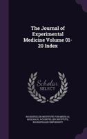 The Journal of Experimental Medicine Volume 01-20 Index 1173156186 Book Cover