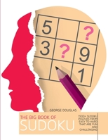 The Big Book of Sudoku: 1500+ Sudoku Puzzles from Easy to Hard that Are Fun and Challenging 1802896287 Book Cover