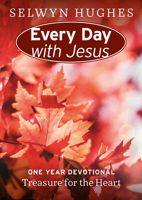 TREASURE FOR THE HEART (Every Day With Jesus) 1853451517 Book Cover