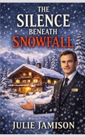 The Silence Beneath Snowfall (Whodunit?) B0GJFTK7KF Book Cover