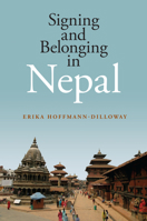 Signing and Belonging in Nepal 1563686643 Book Cover
