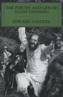 The Poetry and Life of Allen Ginsberg: A Narrative Poem 1585670375 Book Cover