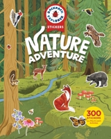 Backpack Explorer Stickers: Nature Adventure: 300 Stickers plus Play & Learn Activities 1635868629 Book Cover