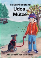Udos Mütze: Roman für Kinder 3347323572 Book Cover