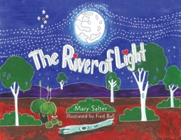 The River of Light 0645522953 Book Cover