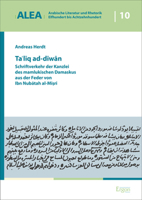 Ta'liq Ad-Diwan: Schriftverkehr Der Kanzlei Des Mamlukischen Damaskus Aus Der Feder Von Ibn Nubatah Al-Misri 3956509935 Book Cover