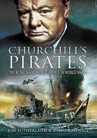 Churchill's Pirates: The Royal Naval Patrol Service in World War II 1526796511 Book Cover