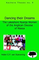 Dancing Their Dreams 9990876215 Book Cover