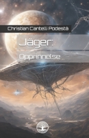 Jäger: Opprinnelse (Episk sci-fi-saga fra Jäger) (Norwegian Bokmal Edition) B0CLF2FD3F Book Cover