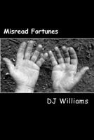 Misread Fortunes 1481004786 Book Cover