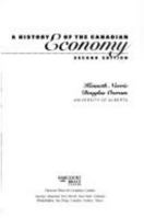 A History of the Canadian Economy 077473373X Book Cover