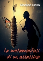 La metamorfosi di un assassino (Italian Edition) B0DTRWJ2CW Book Cover