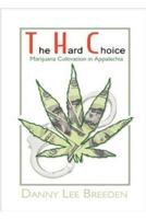 The Hard Choice 1484958969 Book Cover