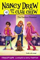 The Fashion Disaster (Nancy Drew and the Clue Crew, #6)