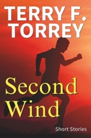 Second Wind: A Collection (Short Story Collections) 1961042169 Book Cover