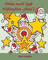 F�rben Macht Spa� - Weihnachten - Band 2: 25 F�rbungen, Um Weihnachten Zu Feiern 1541009096 Book Cover