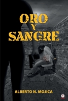 Oro y sangre 1640868151 Book Cover