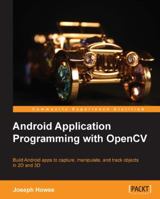 Android Application Programming with OpenCV 1849695202 Book Cover