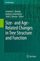 Size- and Age-Related Changes in Tree Structure and Function 9400737696 Book Cover