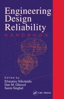 Engineering Design Reliability Handbook 0849311802 Book Cover