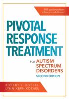 Pivotal Response Treatments for Autism: Communication, Social, & Academic Development 1557668191 Book Cover