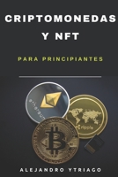 Criptomonedas y NFT Games B09TB2Q83C Book Cover