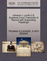 Johnson v. Levitt U.S. Supreme Court Transcript of Record with Supporting Pleadings 1270494538 Book Cover