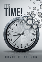 It’s Time!: Let Go and Let God Restore-refresh-renew You to Embrace Your Power and Strength 1669812723 Book Cover