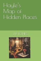Hayle's Map of Hidden Places (The Secrets of Snorscombe) B0F547X75Y Book Cover